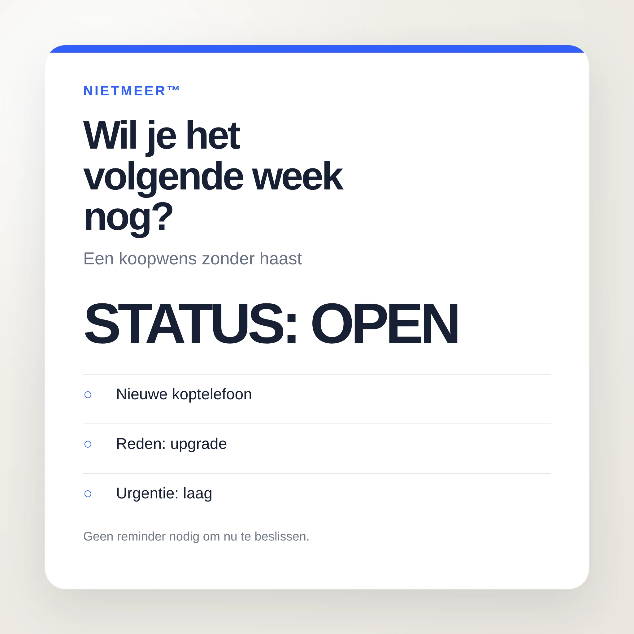Een browser-gerenderde status card-visual voor NietMeer™.